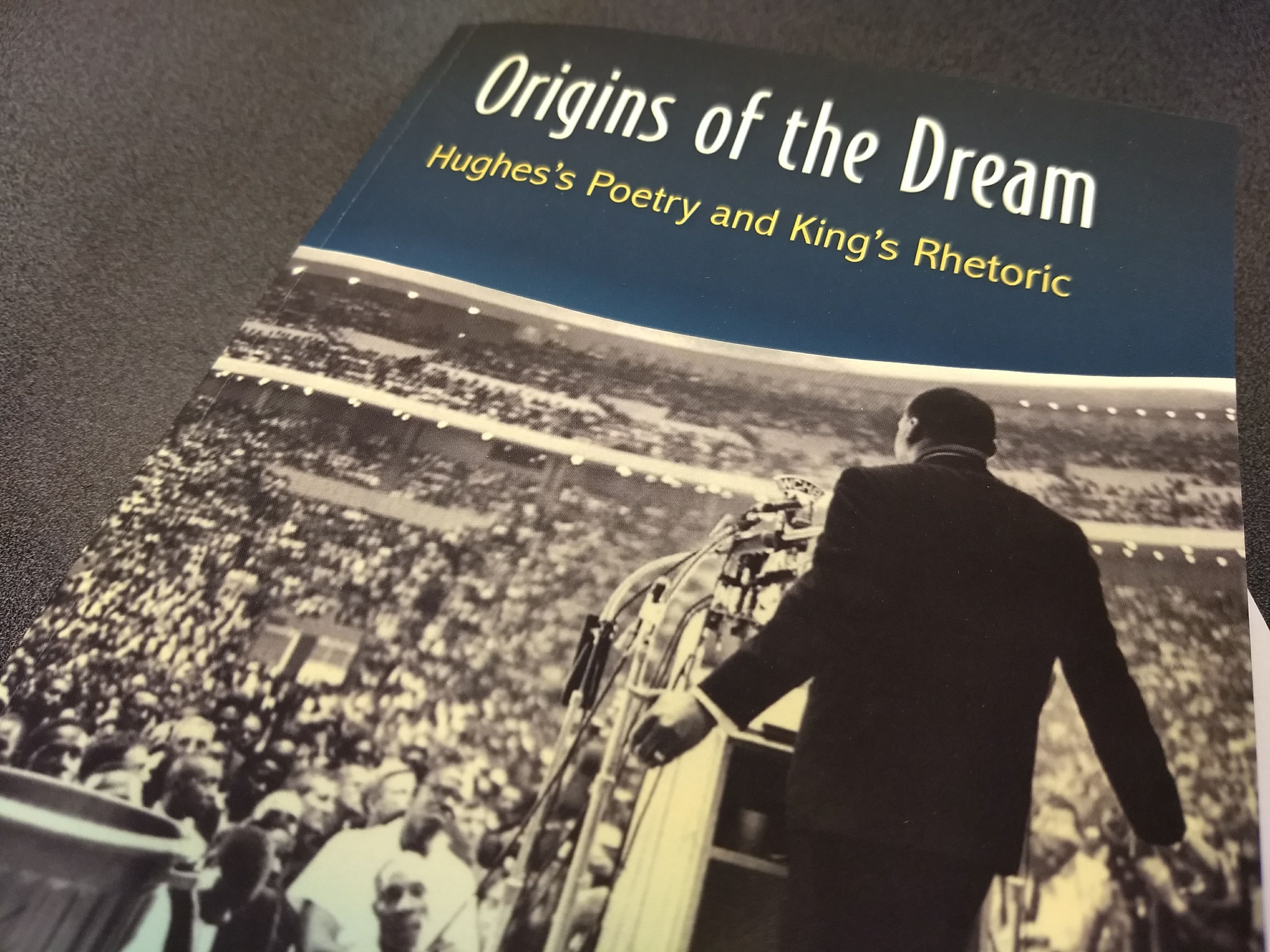Book cover Origins of the Dream Hughe's Poetry and King's Rhetoric