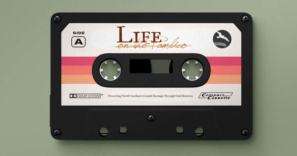Life on the Pamlico cassette