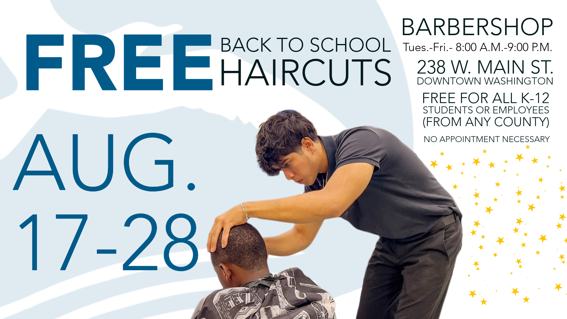 Person cutting hair and text: Free haircuts Aug 17-28